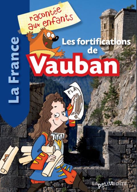 Fortifications de Vauban racontées aux enfants
