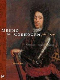 Menno van Coehoorn, 1641-1704  : vestingbouwer, belegeraar, infanterist