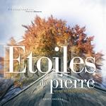 Étoiles de pierres : voyage en Nord-Pas-de-Calais