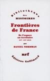 Frontières de France : de l'espace au territoire : XVIe - XIXe siècles