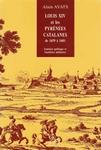 Louis XIV et les Pyrénées catalanes de 1659 à 1681 : frontière politique et frontières militaires