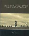 Oudenaarde 1708 : een stad, een koning, een veldheer