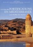 La route des fortifications en Méditerranée