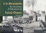 A la découverte des anciennes fortifications de Saint-Omer