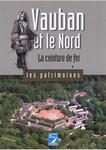 Vauban et le Nord : la ceinture de fer