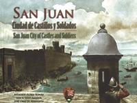 San Juan Ciudad de Castillos y Soldados