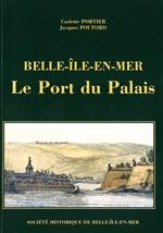 Belle-Ile-en-Mer. Le Port du Palais